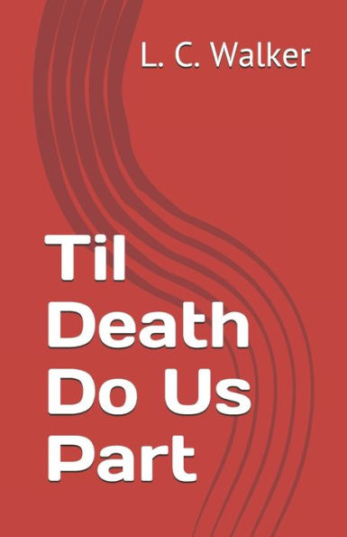 Til Death Do Us Part - 9781676035596