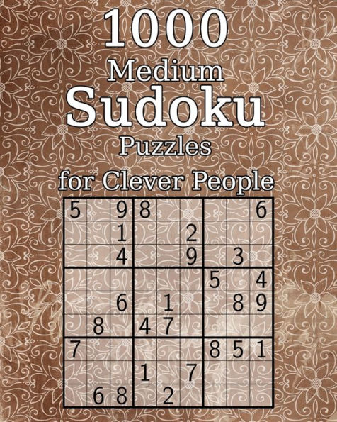1000 Medium Sudoku Puzzles for Clever People: Classic Sudoku | Perfect as a Gift | Sudoku Booklet | incl. Solutions