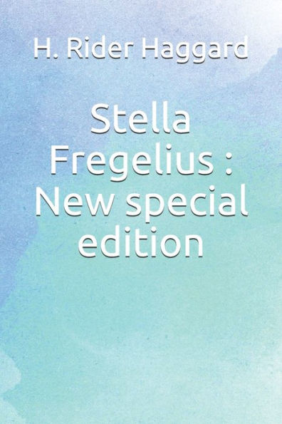 Stella Fregelius : New Special Edition