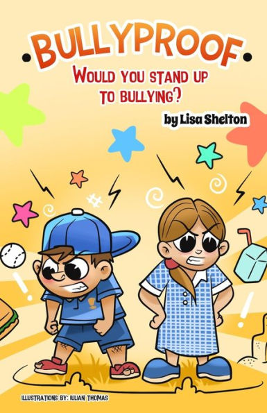 Bullyproof: Would You Stand Up To Bullying? ("Would You?" Education)