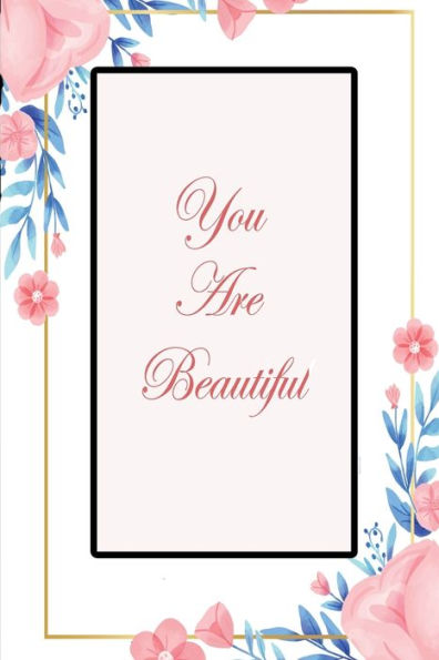 You Are Beautiful