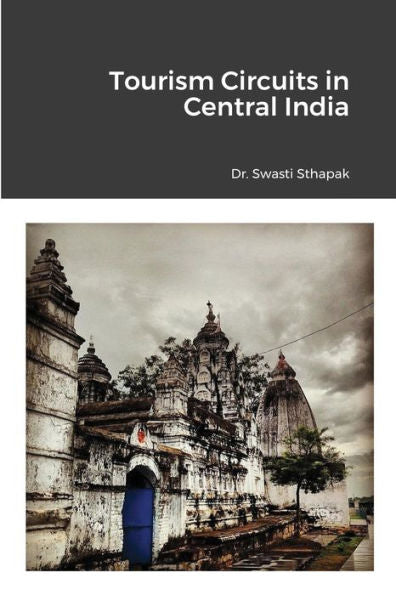 Tourism Circuits In Central India