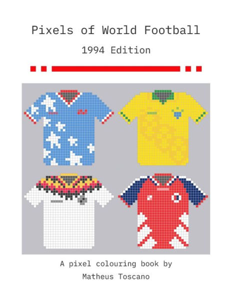Pixels Of World Football: 1994 Edition