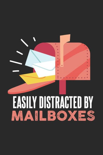 Easily Distracted By Mailboxes: 120 Pages I 6X9 I Graph Paper 4X4