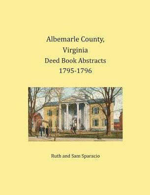 Resúmenes de libros de escrituras del condado de Albemarle, Virginia, 1795-1796