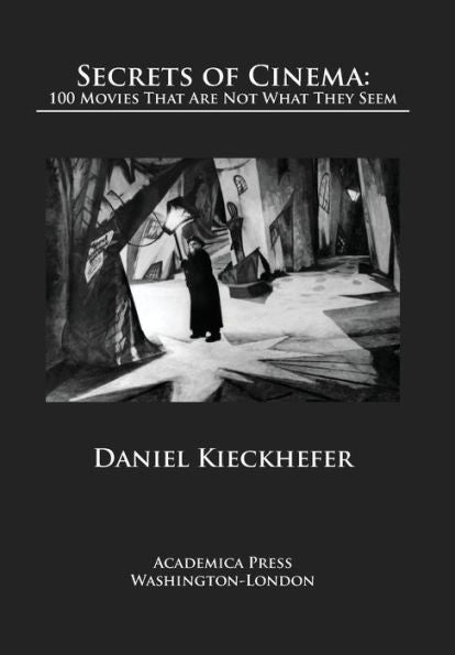 Secrets Of Cinema: 100 Movies That Are Not What They Seem