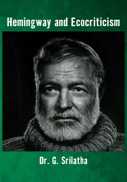 Hemingway And Ecocriticism