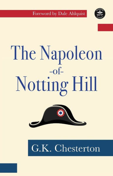 The Napoleon Of Notting Hill