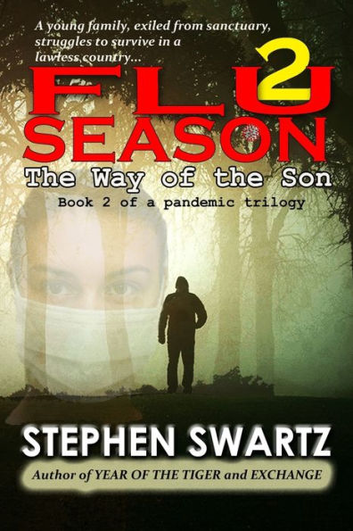 Flu Season 2: The Way Of The Son