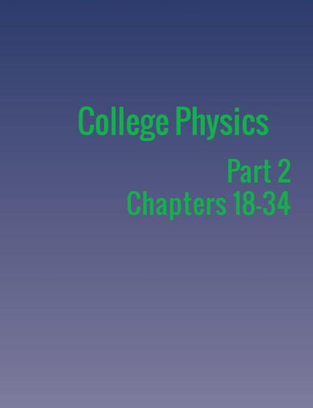 College Physics: Part 2