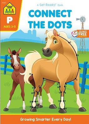 School Zone - Connect The Dots Workbook - 64 Pages, Ages 3 To 5, Preschool, Kindergarten, Dot-To-Dots, Counting, Number Puzzles, Numbers 1-25, Coloring, And More (School Zone Get Ready!™ Book Series)