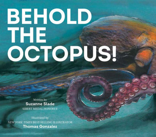 Behold The Octopus!