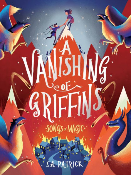 A Vanishing Of Griffins (Songs Of Magic)