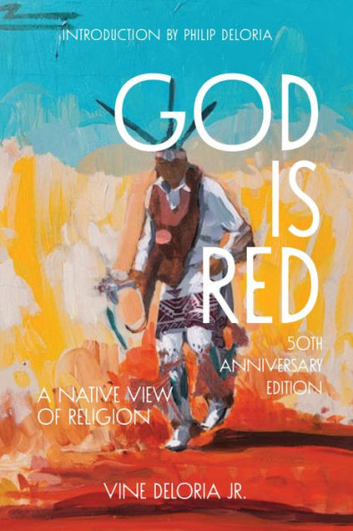 God Is Red: A Native View Of Religion