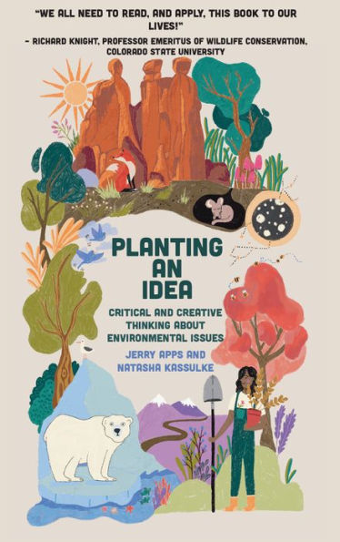 Planting An Idea: Critical And Creative Thinking About Environmental Problems