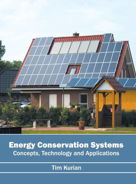 Energy Conservation Systems: Concepts, Technology and Applications