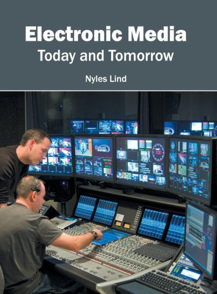 Electronic Media: Today and Tomorrow