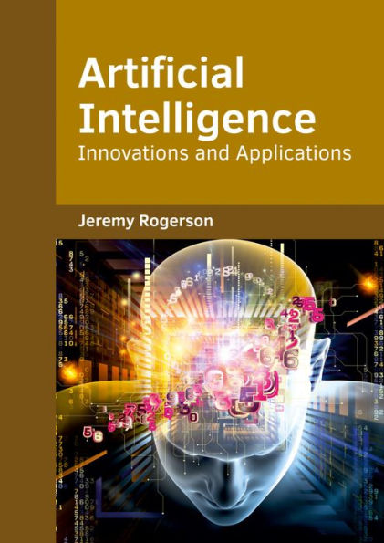 Artificial Intelligence: Innovations and Applications