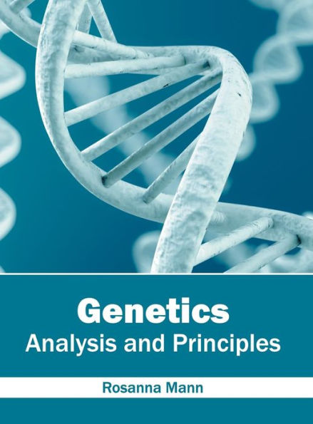 Genetics: Analysis and Principles