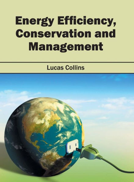 Energy Efficiency, Conservation and Management