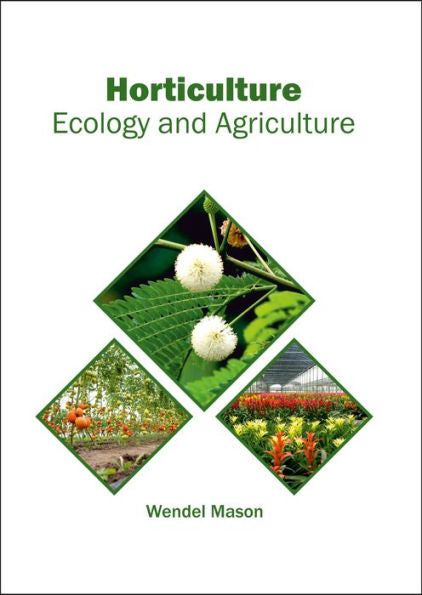 Horticulture: Ecology and Agriculture
