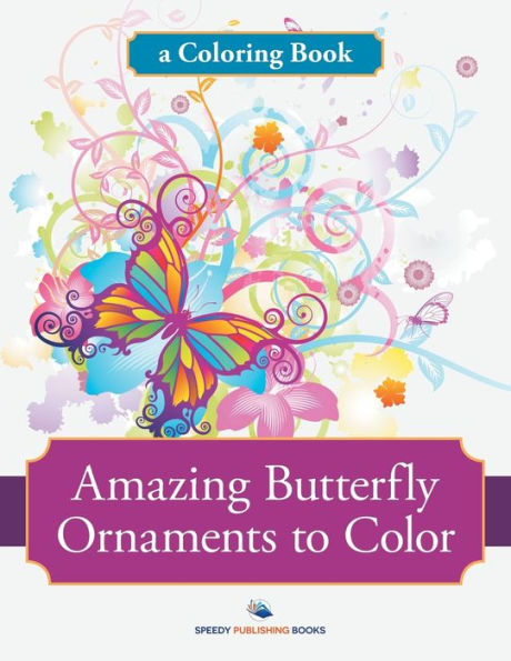 Increíbles adornos de mariposas para colorear, un libro para colorear