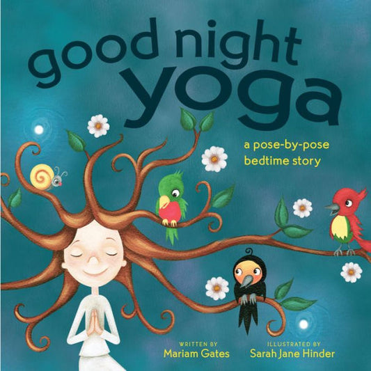 Buenas noches de yoga: un cuento antes de dormir, pose por pose