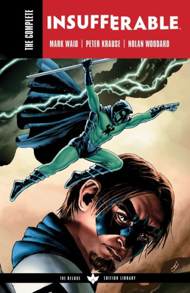Complete Insufferable By Mark Waid, The