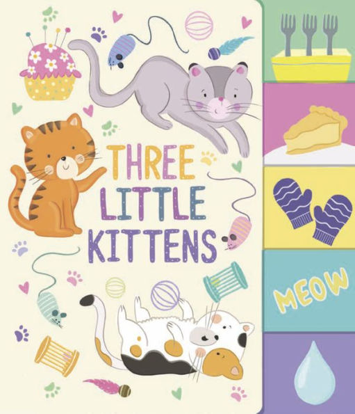 Three Little Kittens (Nursery Rhyme Board Books)