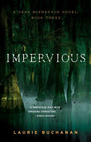 Impervious: A Sean Mcpherson Novel, Book 3