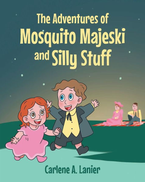 The Adventures Of Mosquito Majeski And Silly Stuff