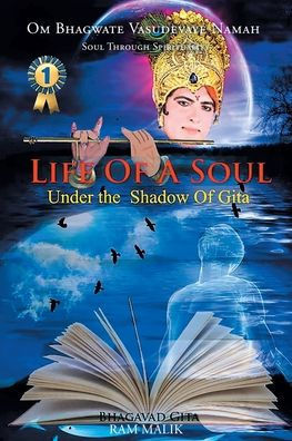 Life Of A Soul: Under The Shadow Of Gita - 9781684981045