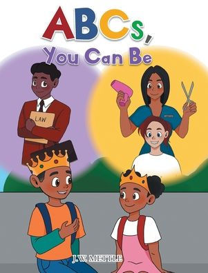 Abcs, You Can Be - 9781684982615