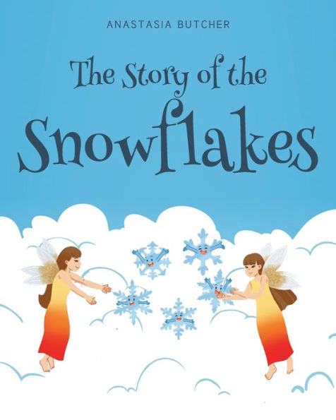 The Story Of The Snowflakes