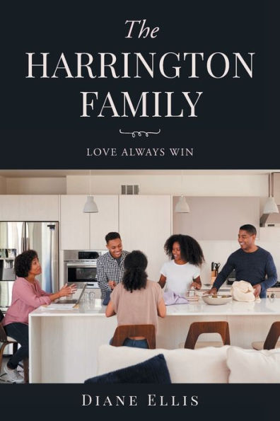 The Harrington Family: Love Always Win