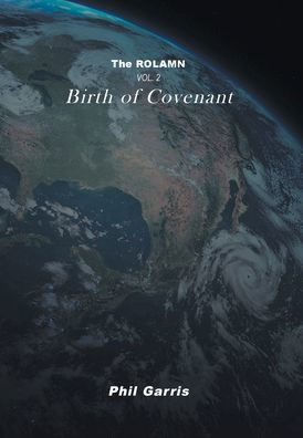 The Rolamn: Vol 2: Birth Of Covenant