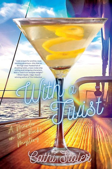 With A Twist: A Murder On The Rocks Mystery