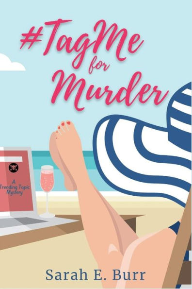 #Tagme For Murder: A Trending Topic Mystery