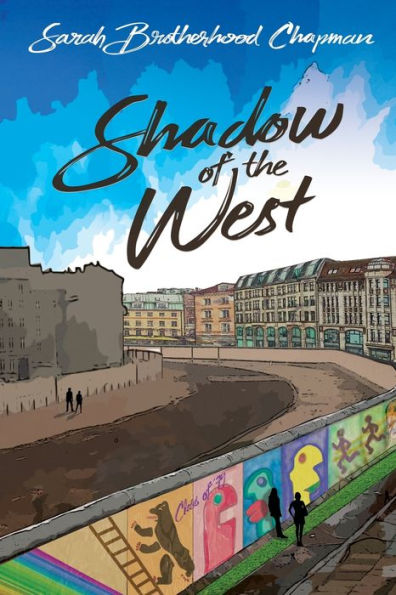 La sombra de Occidente: una historia del Berlín dividido