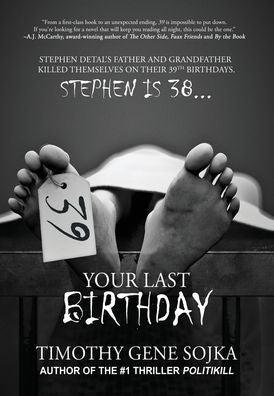 39: Your Last Birthday