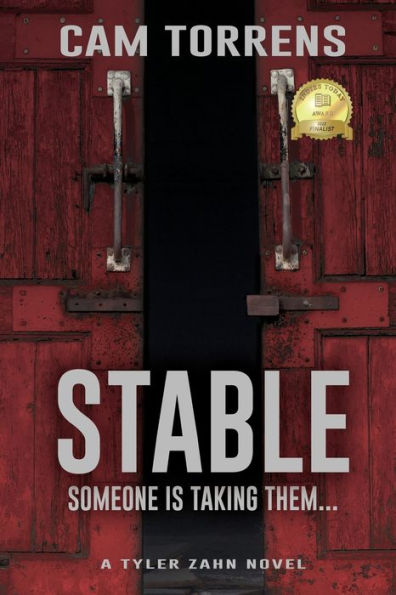 Stable: Someone Is Taking Them... (A Tyler Zahn Novel)