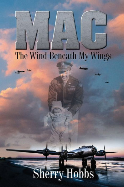Mac: The Wind Beneath My Wings