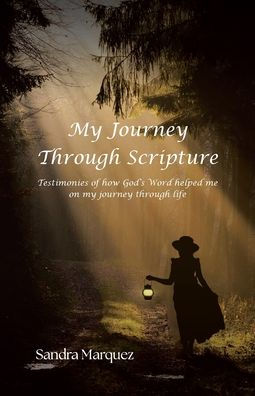 Mi viaje a través de las Escrituras: Testimonios de cómo la Palabra de Dios me ayudó en mi viaje por la vida