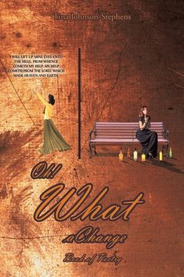 Oh! What A Change: Book Of Poetry