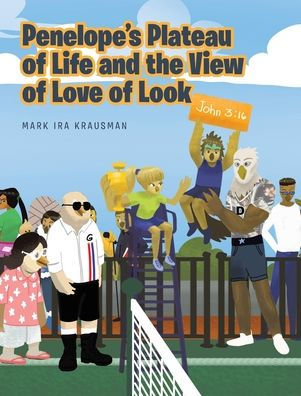 Penelope'S Plateau Of Life And The View Of Love Of Look