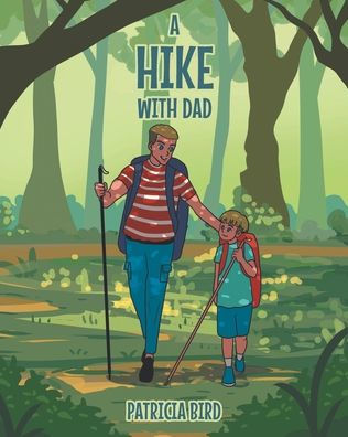 A Hike With Dad