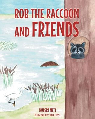 Rob Raccoon And Friends