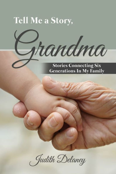 Tell Me A Story, Grandma