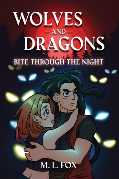 Wolves And Dragons: Bite Through The Night