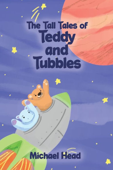The Tall Tales Of Teddy And Tubbles
